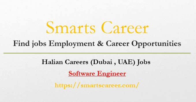 Software Engineer Dubai Halian Careers Jobs